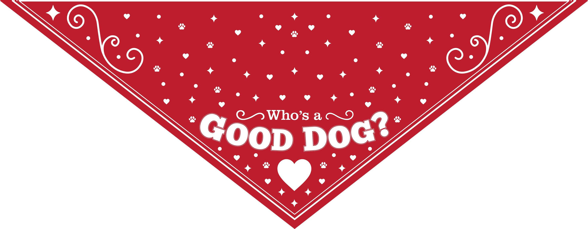 Redbarn Good Dog Reversable Bandana Side 1 which reads Who's a good dog?
