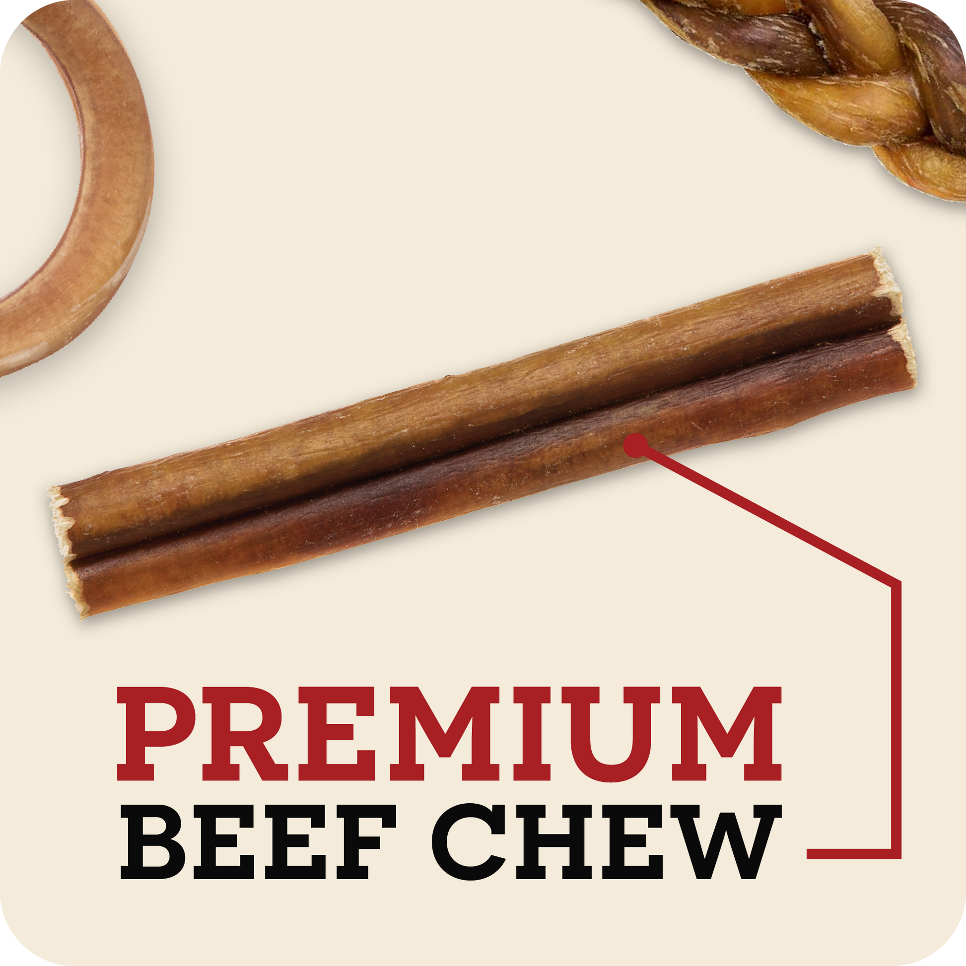 An image with the Redbarn Bully stick in the center with the message, 'Premium Beef Chew'