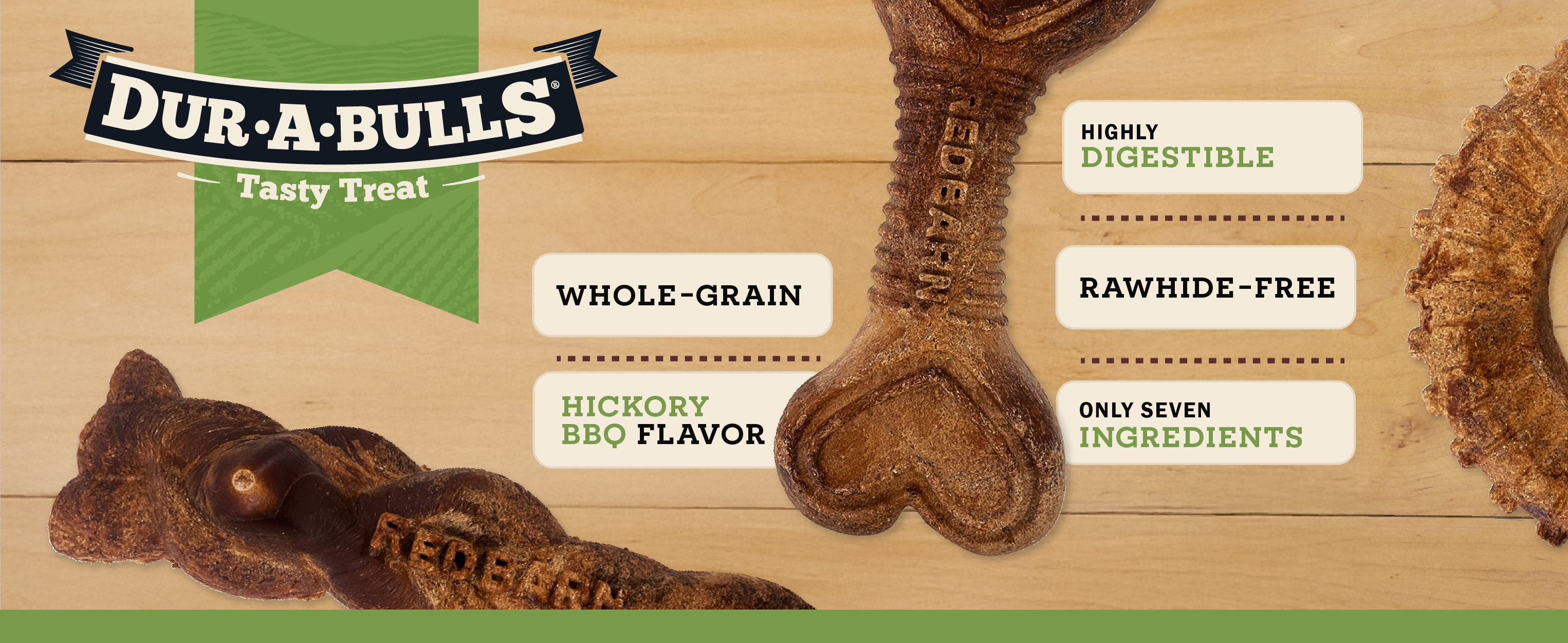 Promotional graphic for Dur-A-Bulls dog treats on a wood-textured background, showing several brown bone-shaped treats and text callouts including 'Whole-Grain', 'Rawhide-Free', 'Hickory BBQ Flavor', and 'Highly Digestible'.