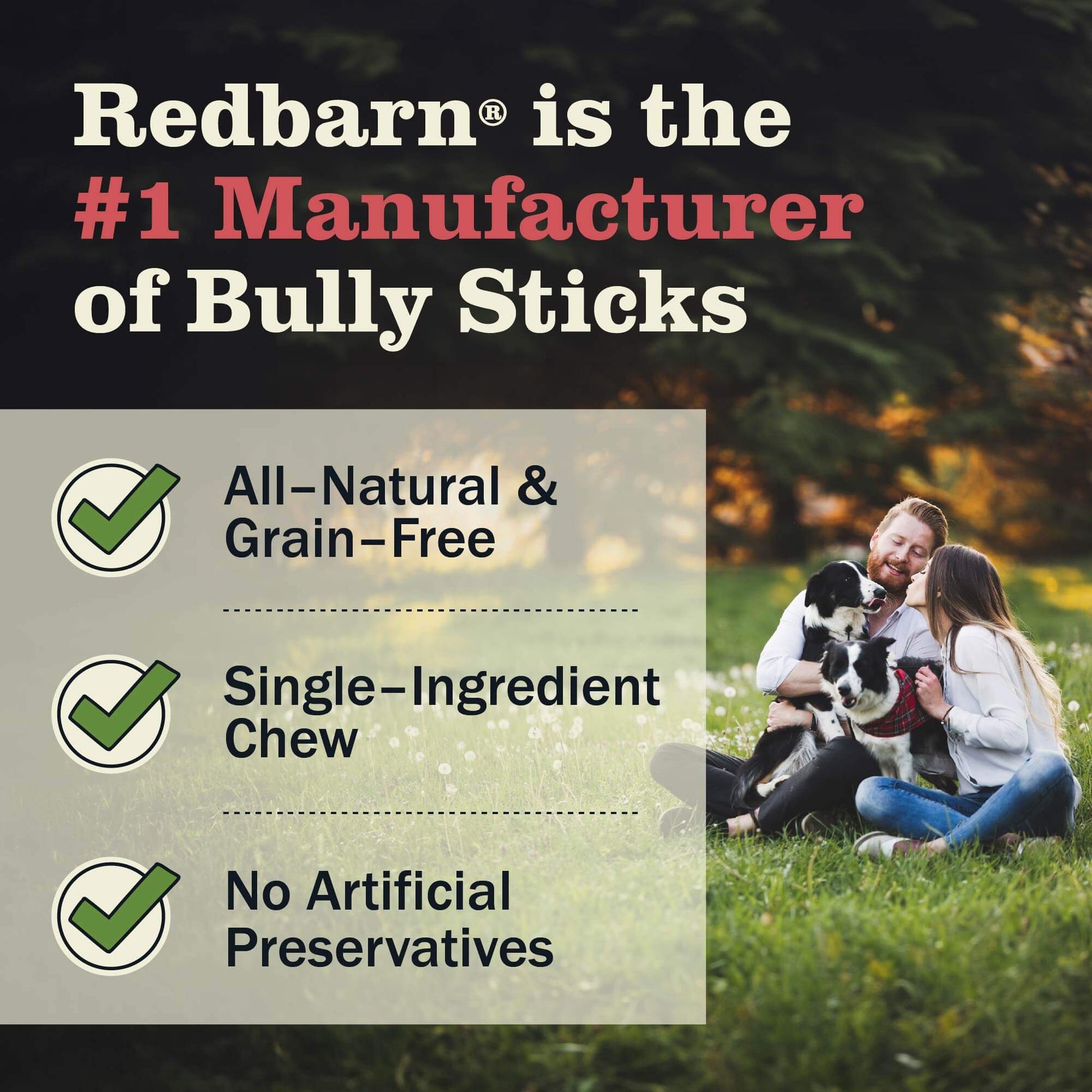 Redbarn is the #1 Manufacturer of Bully Sticks