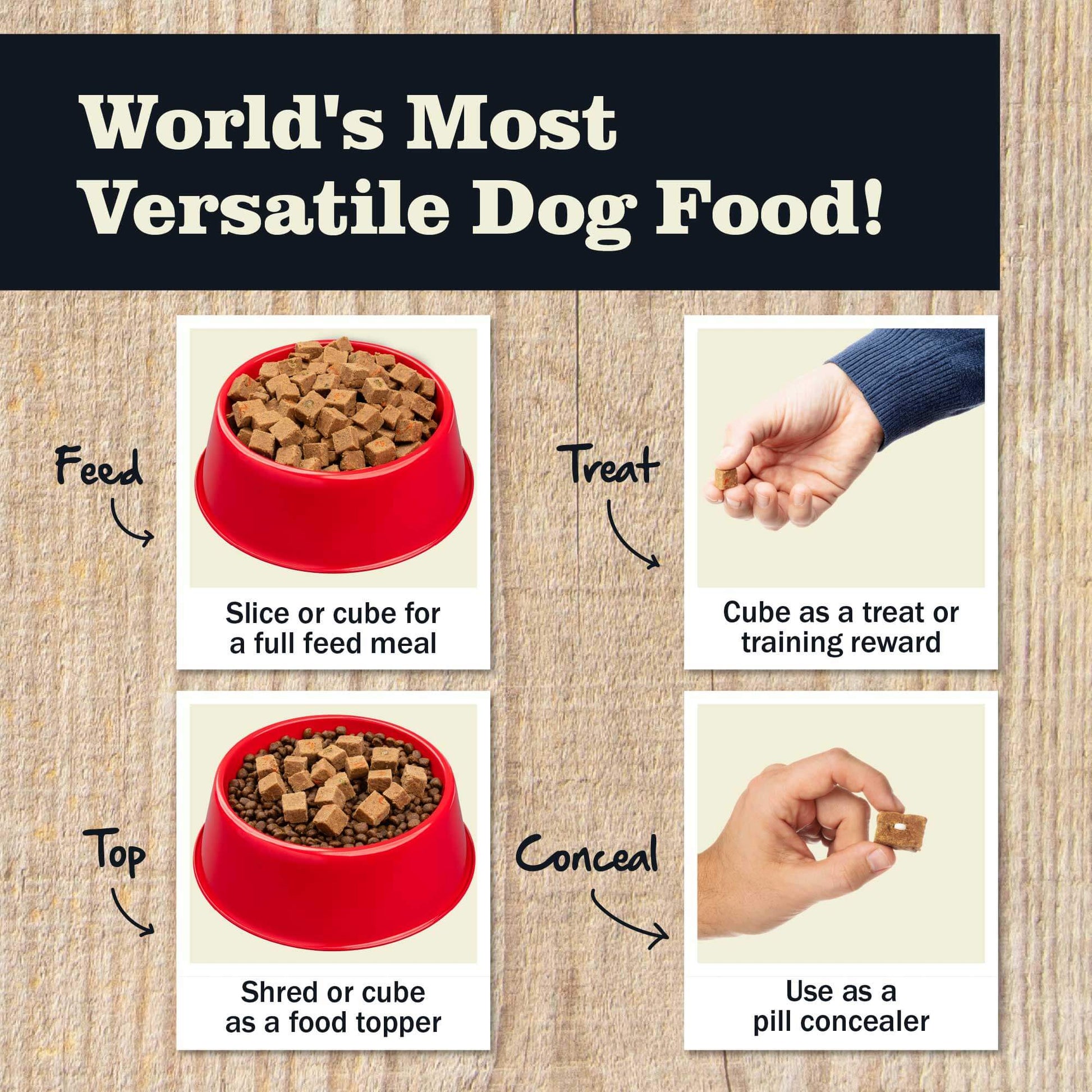 World's most versatile dog food! Which can be used as a full feed meal, as a treat, as a topper and as a pill concealer 